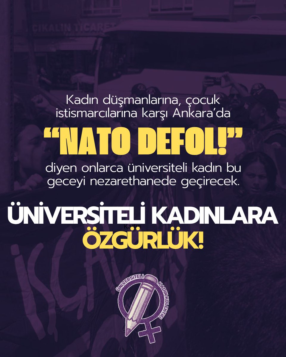 kadinkolektfi's tweet photo. Kadın düşmanlarına, çocuk istismarcılarına, emperyalistlere karşı Ankara’da “Nato Defol” diyen onlarca üniversiteli kadın bu geceyi nezarethanede geçirecek! 

Gözaltına alınanlar derhal serbest bırakılsın! Savaş örgütüne “defol” demek suç değildir! https://t.co/RZvGRInrqs
