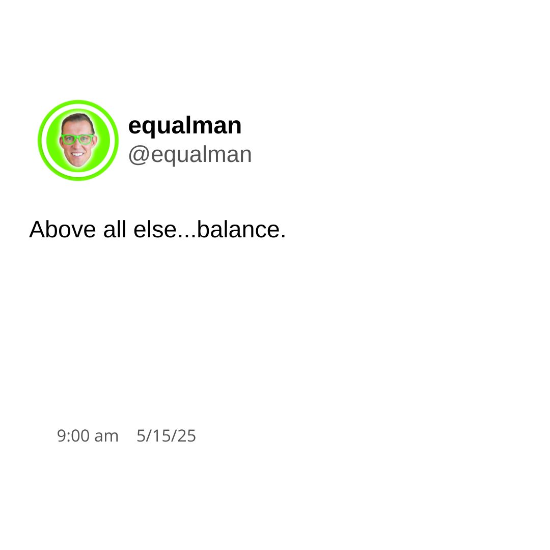 equalman's tweet photo. Above all else…balance. Balance isn’t about doing everything perfectly; it’s about knowing when to push forward and when to slow down. #Balance #Mindset #Growth #Success #Leadership #Wellness #SelfImprovement #WorkLifeBalance #Motivation #Perspectiv #ErikQualman #AISpeaker https://t.co/hCy7nTI4J1