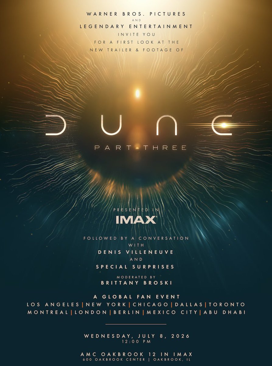 DuneInfo's tweet photo. At around 5pm UTC tomorrow, the #DunePartThree global IMAX event will be taking place in LA, NYC, Chicago, Dallas, Toronto, Montréal, London, Berlin, Mexico City and Abu Dhabi.

I'll be at the London showing and afterward reporting what was shown - stayed tuned! https://t.co/u4sQKY1iX3