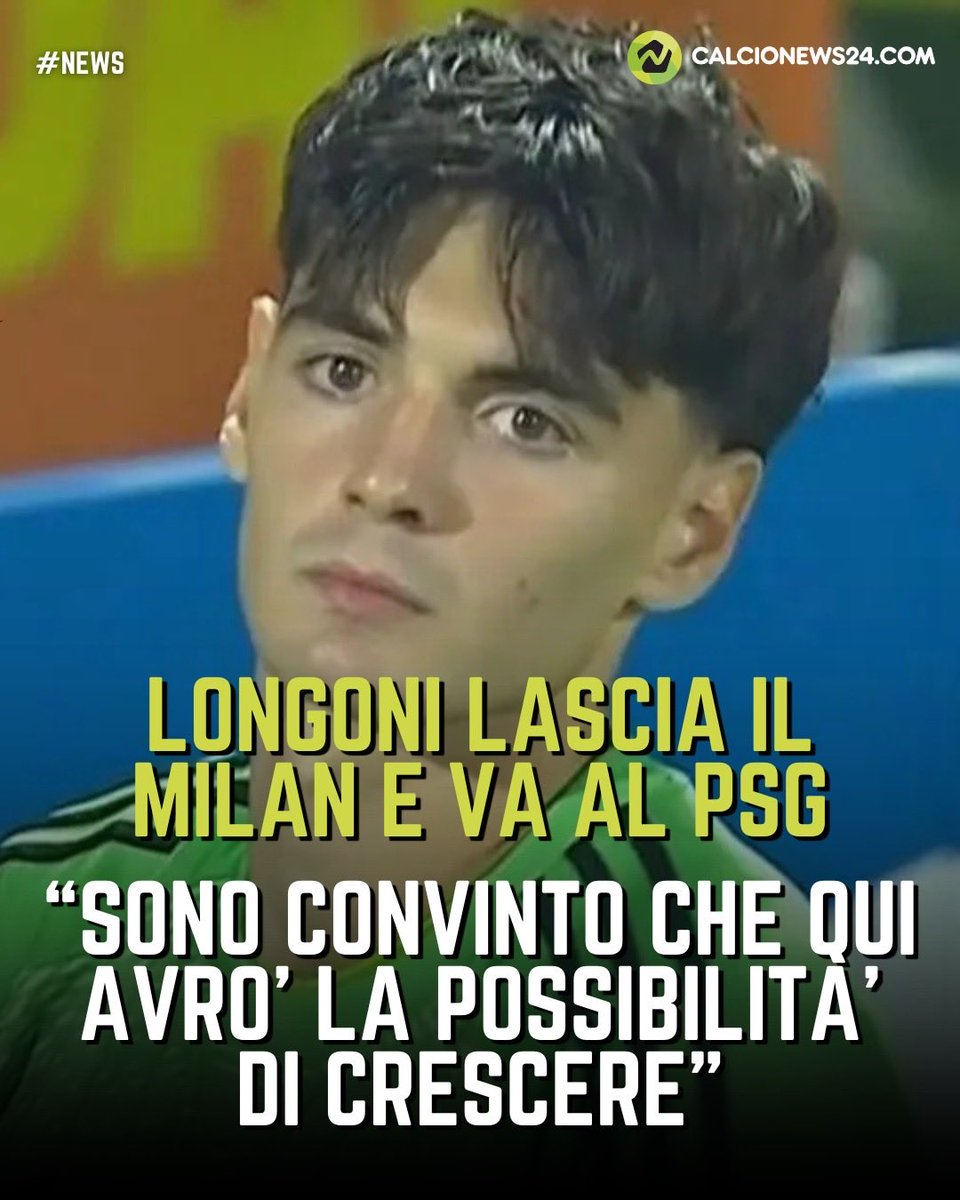 CalcioNews24's tweet photo. 🔴⚫ #Longoni saluta il #Milan e vola al #PSG, pronto a iniziare una nuova avventura in uno dei club più ambiziosi d’Europa

🔵 Il giovane talento si dice convinto che a Parigi avrà la possibilità di #crescere, puntando su un ambiente competitivo e ricco di qualità
#calcionews24 https://t.co/o5xxIAKNHw