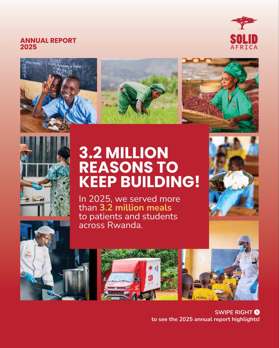 SolidAfrica's tweet photo. 3.2 Million Reasons to Keep Building.❤️

Every number in this report represents a life impacted.

In 2025, Solid’Africa:
🍽️ Served *more than 3.2 million nutritious meals* across Rwanda.
🏥 Supported *130,000+ patients and caregivers* with *three nutritious meals a day* during their hospital stay.
🎓 Reached *150,000 students** across *six public schools* with nutritious school meals.

Beyond the numbers, this report shares the voices of the people at the heart of our mission, patients, caregivers, students, and partners whose testimonies and support remind us why this work matters 

👉 *Swipe right* to explore our 2025 highlights

📖 *Click the link in our bio to read the full 2025 Annual Report.*

#SolidAfrica #AnnualReport2025 #HealthAndNutrition #SchoolMeals #ImpactReport