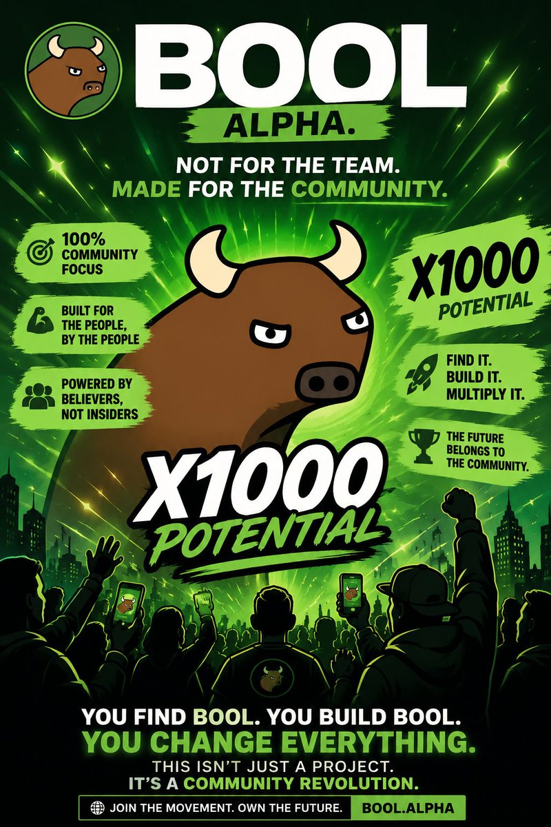 booltoken's tweet photo. Most people chase trends.
A few discover the next alpha.
$BOOL isn't built for insiders.
It's built for the community that believes, builds, creates, and refuses to quit.

The biggest opportunities don't come from buying what's already popular.
They come from finding conviction before everyone else.
🔥 Community > Team
🔥 Builders > Spectators
🔥 Organic > Artificial
🔥 Conviction > Fear

The people who help build $BOOL today won't just witness the story.
They'll become part of it.

This isn't just another memecoin.
It's a movement owned by the people who push it forward.
Find it. Build it. Send it.
The next x1000 starts with a community that never stops growing.
🐂 BOOL IS ALPHA.

#BOOL #Solana #Memecoin #Crypto #Web3 #Alpha #CommunityFirst #BULLISH #BOOLArmy