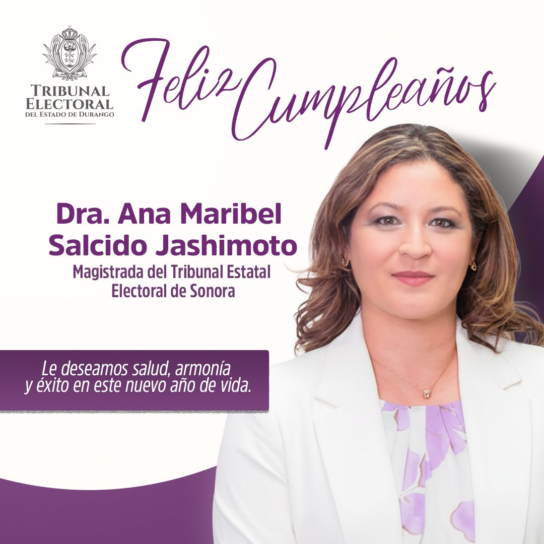 TElectoral_Dgo's tweet photo. El Tribunal Electoral del Estado de Durango, #TEED, felicita con motivo de su cumpleaños a la Dra. Ana Maribel Salcido Jashimoto, Magistrada del Tribunal Estatal Electoral de Sonora, @TEESonora
Deseamos que pase un gran día en compañía de sus seres queridos. 🎉
@by_maldonado
@LaurenciaLyso