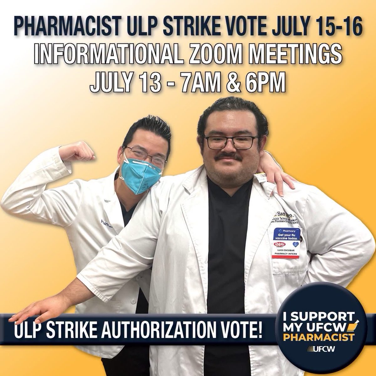 UFCW135's tweet photo. The Pharmacist ULP Strike Authorization Vote takes place electronically beginning July 15 at 8am and ends at 6pm on July 16, with informational Zoom meetings July 13 at 7am &amp; 6pm.

We encourage all UFCW Local 135 pharmacists to attend.

Register: https://t.co/GxIXXveAwW https://t.co/CT3PHtTEsZ