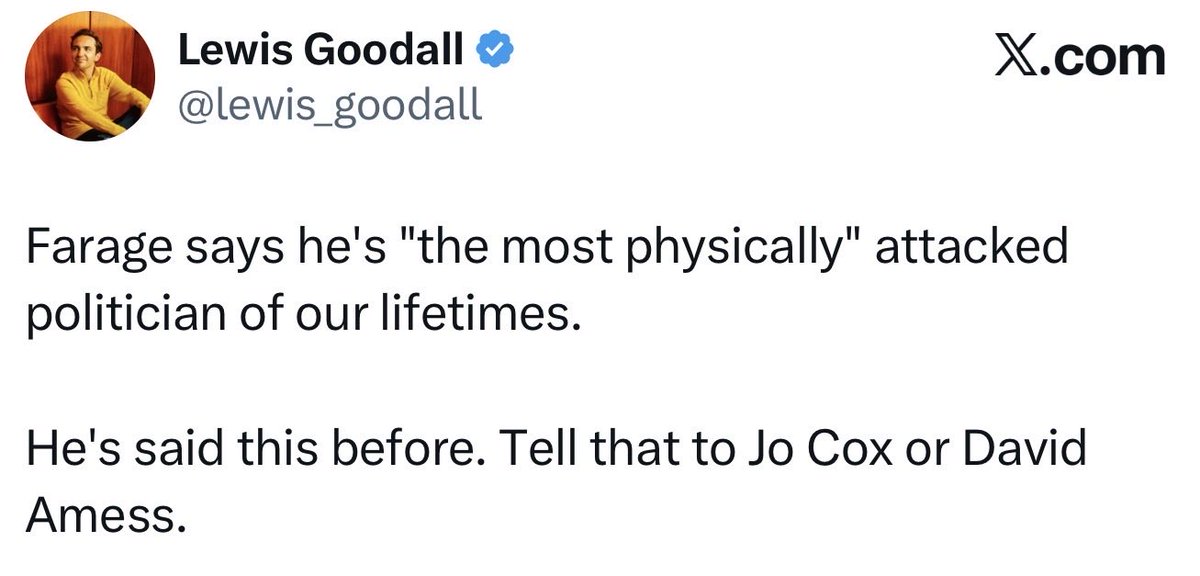 PatrickChristys's tweet photo. So Nigel Farage has to be murdered before Lewis Goodall takes the threats to his life seriously. https://t.co/x2CtA6N2wY