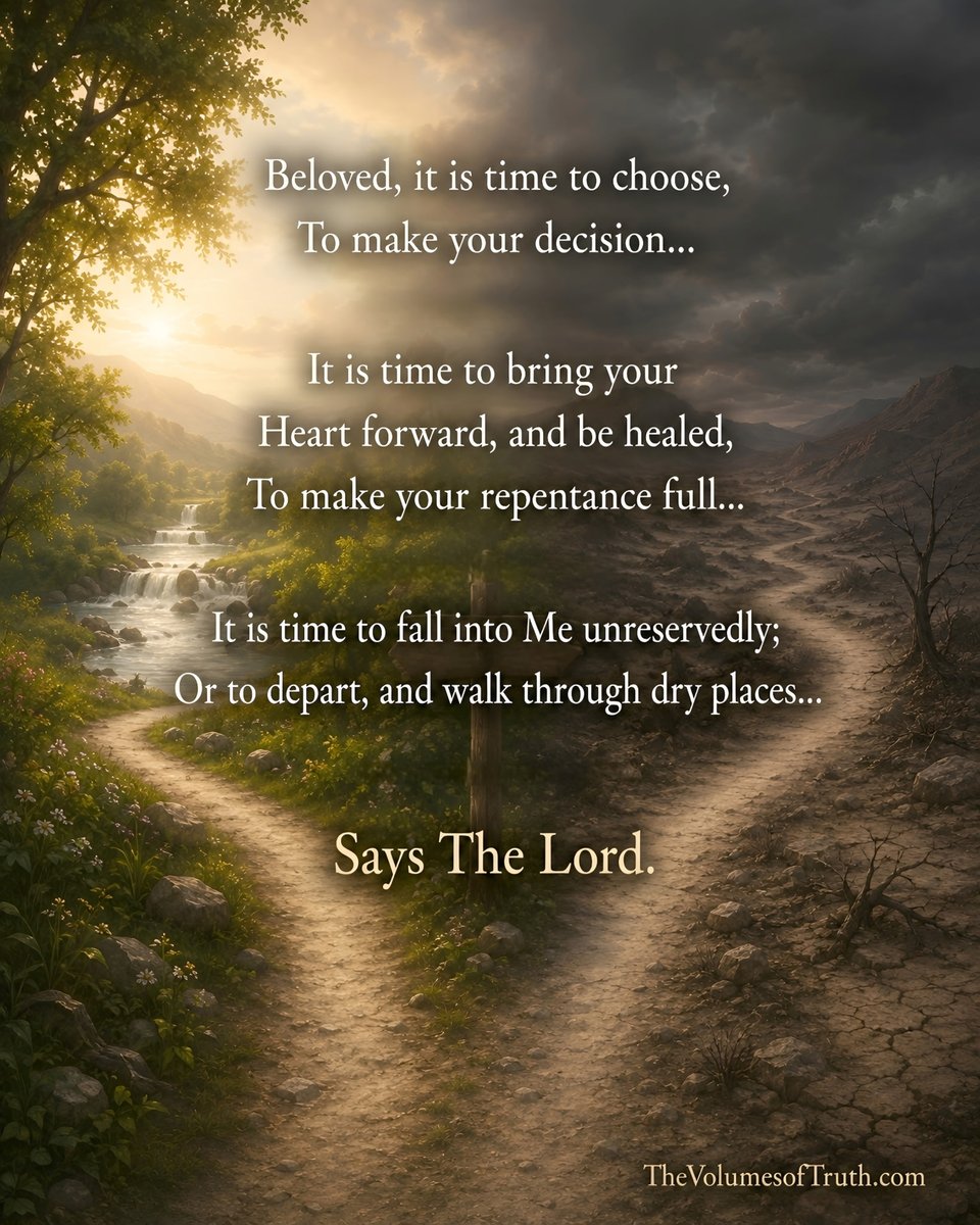 TheTimeHasCome7's tweet photo. 📖 Source: "Choose" - Words To Live By: Part Two: https://t.co/chcI8SnuSJ
✨ Also see:
-Regarding True Repentance: https://t.co/YLcnIrOCim
#ThussaysTheLord #Choose #Decide #BringYourHeartForward #TrueRepentance #Unreservedly #WordsToLiveBy #TheVolumesofTruth #ModernScriptures https://t.co/bQCs7Tksi8