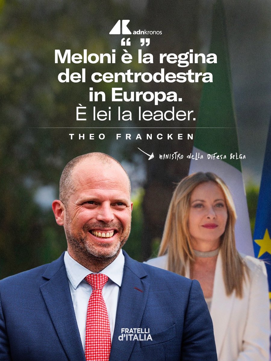 FratellidItalia's tweet photo. Anche il ministro della Difesa belga riconosce la leadership del Presidente Meloni e il suo ruolo centrale in Europa. Non ditelo alla sinistra, che poi tocca rifare il conto dei presunti “isolamenti”. https://t.co/cH7MDqoQvG