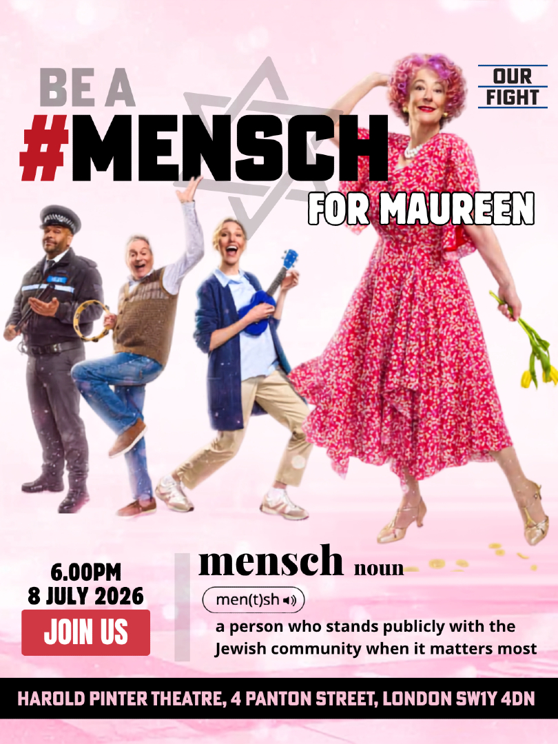 OurFightUk's tweet photo. 🚨 WEDNESDAY 8 JULY: BE A MENSCH FOR MAUREEN

Maureen Lipman's play Allegra opens at the Harold Pinter Theatre on Wednesday. She has faced protests up and down the country as the play has toured, so we're gathering outside the theatre to stand with her, and show that the protesters don't represent mainstream Britain.

Be a mensch. Stand with Maureen.

🕕 6pm
🗓️ Wednesday 8 July
📍 Harold Pinter Theatre, 4 Panton Street, London SW1Y 4DN
🚆 Piccadilly Circus and Leicester Square tubes

We'll have plenty of #MENSCH placards for the photos—no need to bring anything else.

Mensch is a Yiddish word, meaning a person of genuine decency and moral backbone. Today, in 2026, having 'moral backbone' means to stand publicly with the Jewish community at a time when visible solidarity is most in need.

To find out more about being a mensch check out our website:

https://t.co/mPNOwsY4UC

(Link is also in bio.)

#MENSCH #StandWithMaureen