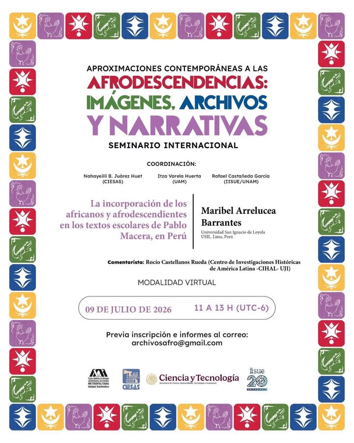 ciesas's tweet photo. 💡El #SeminarioAfrodescendencias invita a la sesión «La incorporación de los africanos y afrodescendientes en los textos escolares de Pablo Macera, en Perú».
Correrá a cargo de Maribel Arrelucea. Los comentarios a cargo de Rocío Castellanos.
Inscripciones📲 archivosafro@gmail.com https://t.co/CGqW2xQhlI