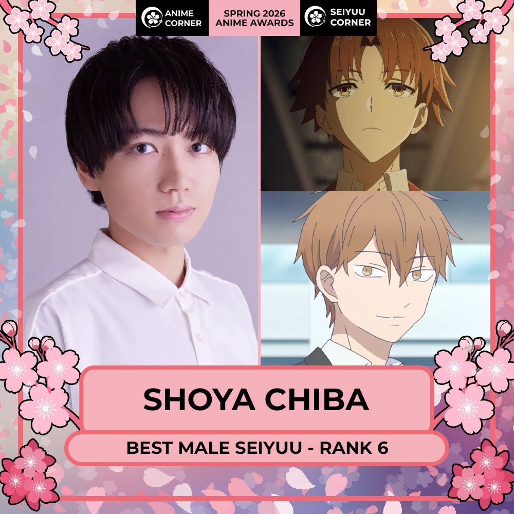 seiyuucorner's tweet photo. 🏆 Spring 2026 Anime Awards
🎙️ Best Male Seiyuu – Rank 6
🌸 Shoya Chiba https://t.co/XVxR7mNQFX