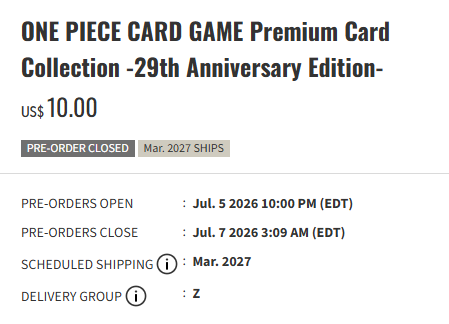 AndyCollectz's tweet photo. Premium Bandai has updated the preorder close time for the OPTCG Premium Card Collection 29th Anniversary Edition set.

As of earlier this morning, it is now closed. Unknown if they will do another preorder wave but will post again if they do.

Keep your eyes on your emails in case they decide to do what they did with the Best Selection Vol. 7 set and send private notification purchases for select accounts 🫡