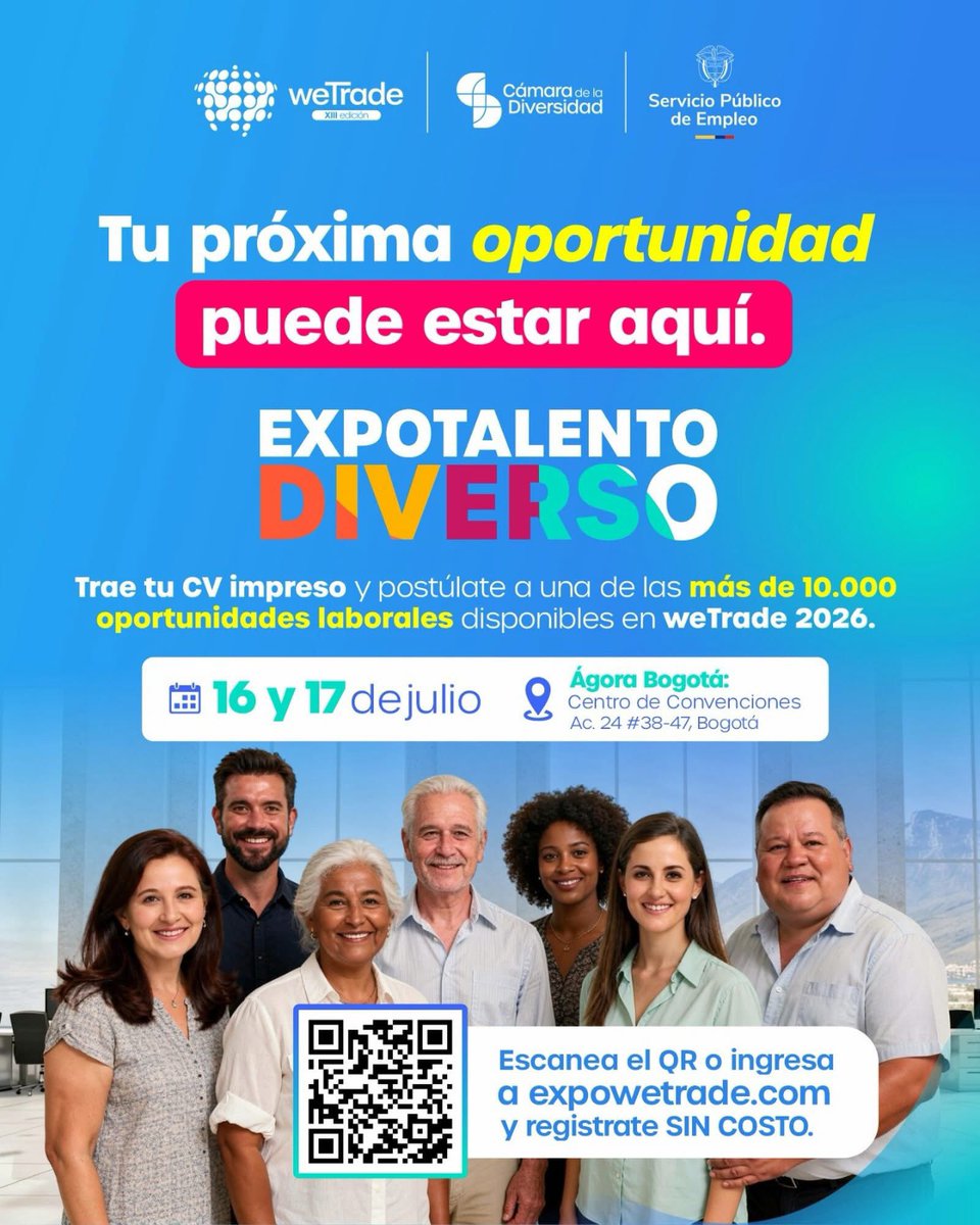 ServiciodEmpleo's tweet photo. Cada vez más cerca.

Serán dos días para conectar, aprender y generar oportunidades reales.

📅 16 y 17 de julio
📍 Ágora Bogotá Centro de Convenciones 

👉 Regístrate en https://t.co/ROBfNDFD7y 

#weTrade2026 #InclsuiónEmpresarial https://t.co/7ow8VKxr54