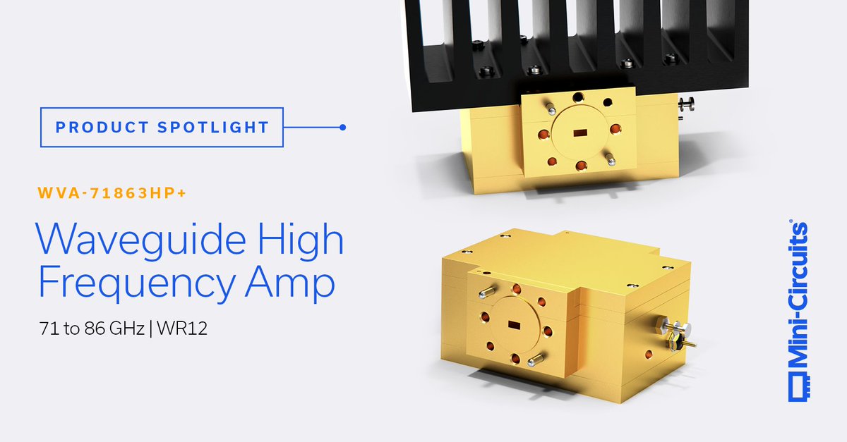 MiniCircuits's tweet photo. WVA-71863HP+ is a medium power high gain amplifier, covering 71 to 86 GHz with WR12 waveguide interfaces. This amplifier is suitable for applications including automotive radar testing, aerospace and defense, and more.

https://t.co/j90ltKJYu1

#rf #engineering #technology https://t.co/k8G5BrE1PH