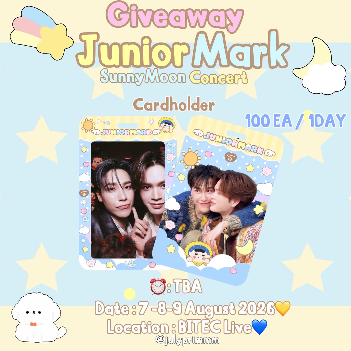 julyprimmm's tweet photo. pls rt ♡

GIVEAWAY JUNIORMARKCONCERT 𑣲⋆

⋆🐾° only 300 set 🎀 100/Day 

⭐️rt &amp; show this tweet

⏰: TBA
ʚɞ Date : 7 -8-9 August 2026💛
ʚɞ Location : BITEC Live💙

#JuniorMarkConcert 
#JuniorMark https://t.co/NWOHXtf9U8