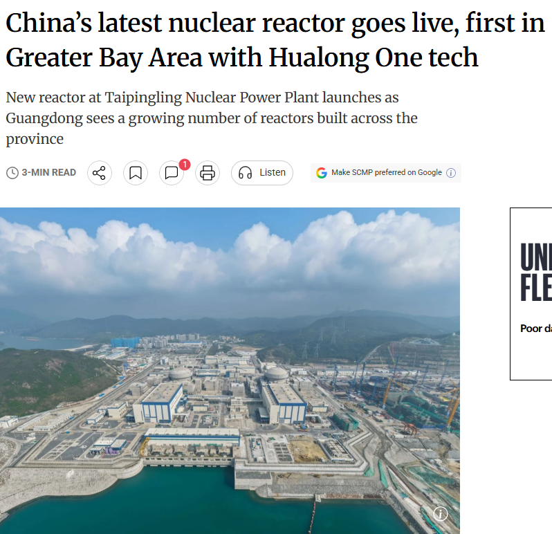 HopfJames's tweet photo. Another day, another Chinese reactors starts operation (Taipingling Unit 2).  It is another domestic Hualong One reactor.  China's plants are taking only ~five years to build.  Article link in reply.

The goal is to have 110 GW of capacity by 2030.  They would overtake the US and be the country with the most nuclear capacity.

The Taipingling plant will eventually have six reactors, that will be built at a cost of only ~$18 billion!  That's $3 billion for a ~1 GW reactor.  The last US project (Vogtle) cost ~$16 billion per GW.  More than that if you acount for inflation.  The Vogtle project started construction over ten years ago.  Reactors being built in Europe are even more expensive.

One frustrating thing, pointed out by the article, is that China is still not allowing nuclear plants to be build in inland regions, "due to safety considerations."

This policy is bizarre.  Baseless.  Countries around the world have inland nuclear plants, adjacent to rivers or lakes, etc..  Most US plants are inland.  There are no tangible safety issues with using rivers, etc.. as a heat sink.

And yet, China allows dirty COAL plants in inland regions.  The health, and climare, effects are horrific!  Coal plants also need water as a heat sink.  Does China think that inland nuclear plants would be more dangerous and harmful than coal plants??!!  Coal plants are known to be a thousand times as dangerous and harmful than nuclear plants.  Even more so in China!

Imagine how much China could achieve, in terms of nuclear deployment, without this baseless restriction!  Imagine how much coal could be replaced.  Imagine how much less pollution and CO2 emissions there would be.  How many Chinese lives would be saved..  

It's almost like they have this incredible ability to build nuclear plants in 5 years for a fraction of the cost, and they're throwing it away to a large extent.  Is this more about lacking the skilled labor to build plants at a higher rate ("so we might as well build them in the "safer" coastal regions")??  All I can think of...