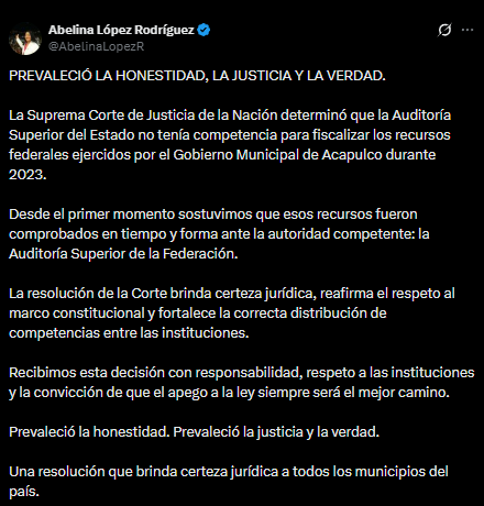 Juan_OrtizMX's tweet photo. 🗳️📌 ABELINA CELEBRA FALLO DE LA CORTE

Abelina López salió a celebrar la decisión de la nueva Suprema Corte.

Dijo que “prevaleció la honestidad, la justicia y la verdad”.

La Corte anuló una auditoría sobre casi 900 millones de pesos ejercidos con posibles irregularidades por el gobierno municipal de Acapulco en 2023.

El dinero venía del FAISMUN, un fondo federal para infraestructura social municipal.

La postura de Abelina es presentar el fallo como una victoria política y jurídica.

Pero lo que resolvió la Corte fue más específico.

Dijo que la Auditoría Superior de Guerrero no tenía competencia para revisar recursos federales.

En este caso, la revisión le toca a la Auditoría Superior de la Federación.

Eso sí le da oxígeno a Abelina.

Pero no cierra la discusión sobre el dinero.

¿O ya está celebrando que tampoco habrá auditoría federal?