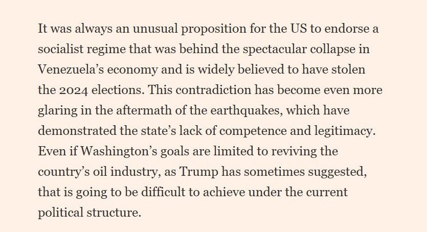 WalterVMG's tweet photo. Buen editorial de @FT, que desarrolla una idea cada vez más evidente para el mundo (que ya lo es para los venezolanos): la recuperación económica de Venezuela no puede separarse de la recuperación de la democracia.

El Financial Times sostiene que los terremotos expusieron las limitaciones de la estrategia de priorizar la estabilidad y la recuperación económica antes que una transición política. Sin legitimidad, Estado de derecho y seguridad jurídica, será muy difícil atraer inversiones y reconstruir el país.

En otras palabras, las elecciones libres no son un obstáculo para la recuperación económica sino la condición para que esa recuperación sea posible y duradera.