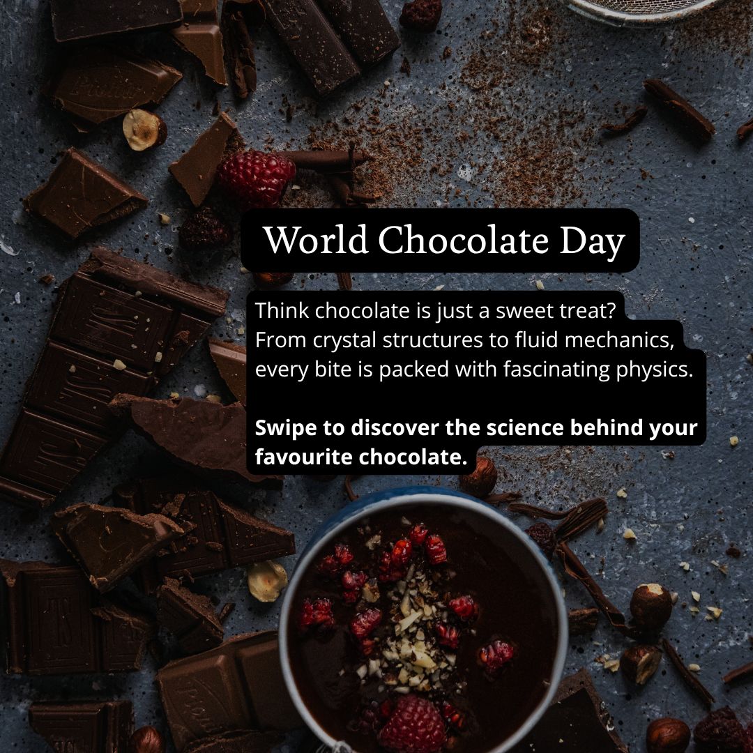DeptofPhysics's tweet photo. 🍫 Happy World Chocolate Day!
The next time you unwrap a chocolate bar, remember - you are holding a fascinating piece of science.
Swipe through to explore the physics of chocolate and discover how concepts like crystal structures, viscosity and density shape every bite. https://t.co/408bINdxe1