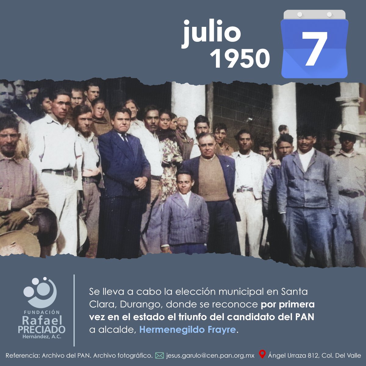 FRPH's tweet photo. 7 de julio de 1950. Se lleva a cabo la elección municipal en Santa Clara, Durango, donde se reconoce por primera vez en el estado el triunfo del candidato de @AccionNacional a alcalde, Hermenegildo Frayre. https://t.co/JVd2NVa4Lt