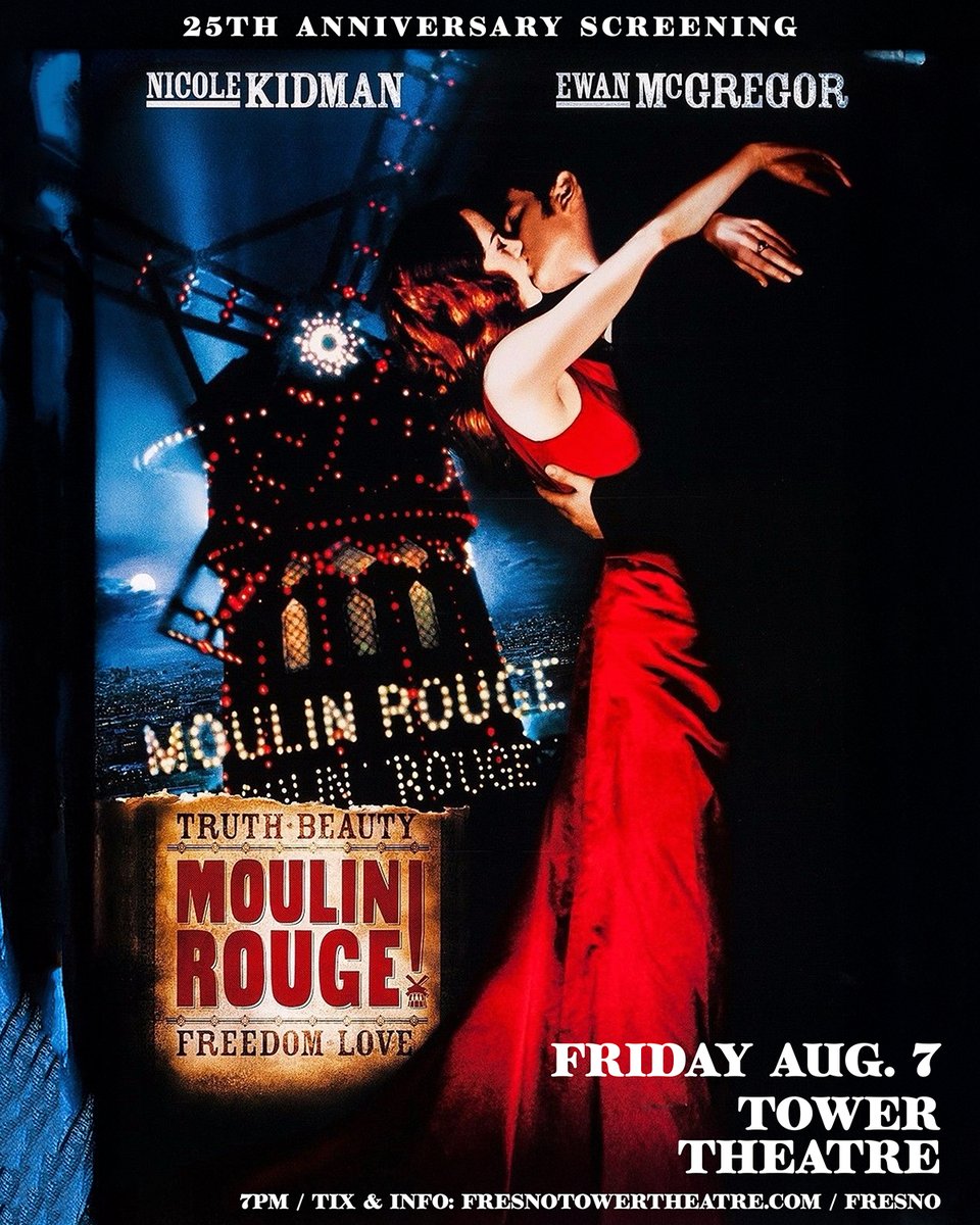 GoodMedicine805's tweet photo. JUST ANNOUNCED - MOULIN ROUGE 25th ANNIVERSARY SCREENING at Tower Theatre August 7th! Get tix now at https://t.co/SrzoXo3XCa

@NumbskullShows @TowerTheatre1 #goodmedicine #fresno https://t.co/FhgtJUD9qq