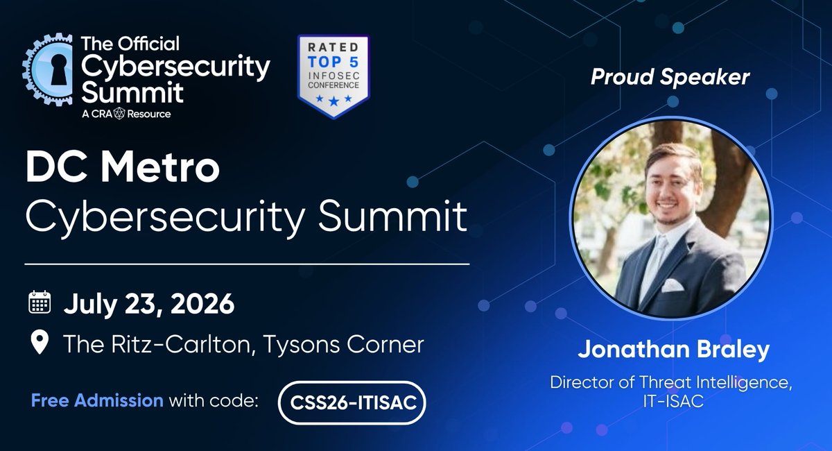 ITISAC's tweet photo. We’re excited to share that IT-ISAC's Director of Threat Intelligence, Jonathan Braley, will be speaking at the #DCMetro @CyberSummitUSA on July 23!
Don’t miss his presentation, "Halfway There: A Midyear Look at the Cyber Threat Landscape." Jonathan will break down the key threats shaping the second half of 2026, including nation-state activity, ransomware, supply chain risks, and the growing impact of AI-powered attacks.
Join the summit for a full day of expert insights, interactive discussions, and valuable networking with cybersecurity leaders and professionals from across the industry.
🎟️ Claim your complimentary pass with code: CSS26-ITISAC
🔗 Register here: https://t.co/MCnxVh4ODV
#CRAevents #CyberSecuritySummit #Cybersecurity #Infosec