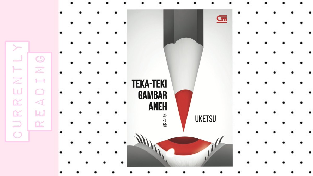 gwilmoure's tweet photo. ୨ৎ 𓂃𓈒𓏸 tania's current read 🪷 𓂃𓈒𓏸 

𓇼 Teka-Teki Gambar Aneh
𓇼 Uketsu
𓇼 312 pages

📖 start: 08 juli 2026 https://t.co/jZlAMSNQvI