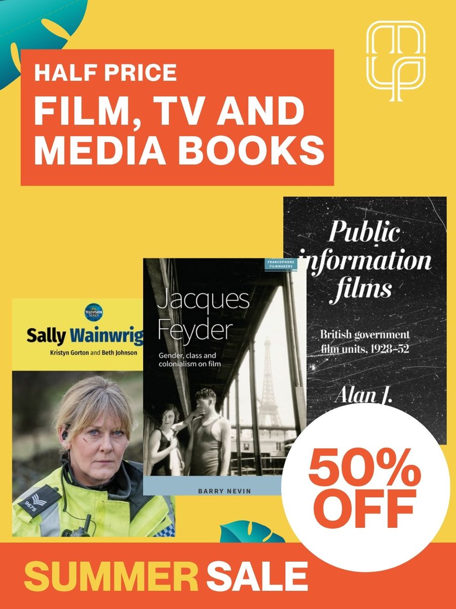 ManchesterUP's tweet photo. Last chance to save 50% on film, television and media books in our Summer Sale! 🎞️📚

Shop the sale here 👇
https://t.co/zYzDSMdMS8

Discounts are applied automatically at the checkout for most customers. If you're in North America, simply use code SUMMER50 to claim your discount.

Sale ends TOMORROW!

#FilmStudies #TVStudies @BethLJohnson
