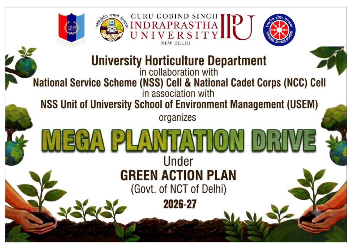 GgsipuC's tweet photo. MEGA PLANTATION DRIVE 2026-27 organized by NSS &amp; NCC  Cell GGSIPU in collaboration with University Horticulture Department, University School Environment Management on 7th July 2026 at GGSIPU
https://t.co/vHs2sOY89Z
#nssindia 
#nssrddelhi 
#nss_ggsipu 
#mybharat 
##ggsipuindia https://t.co/PtxM8Q0hoA