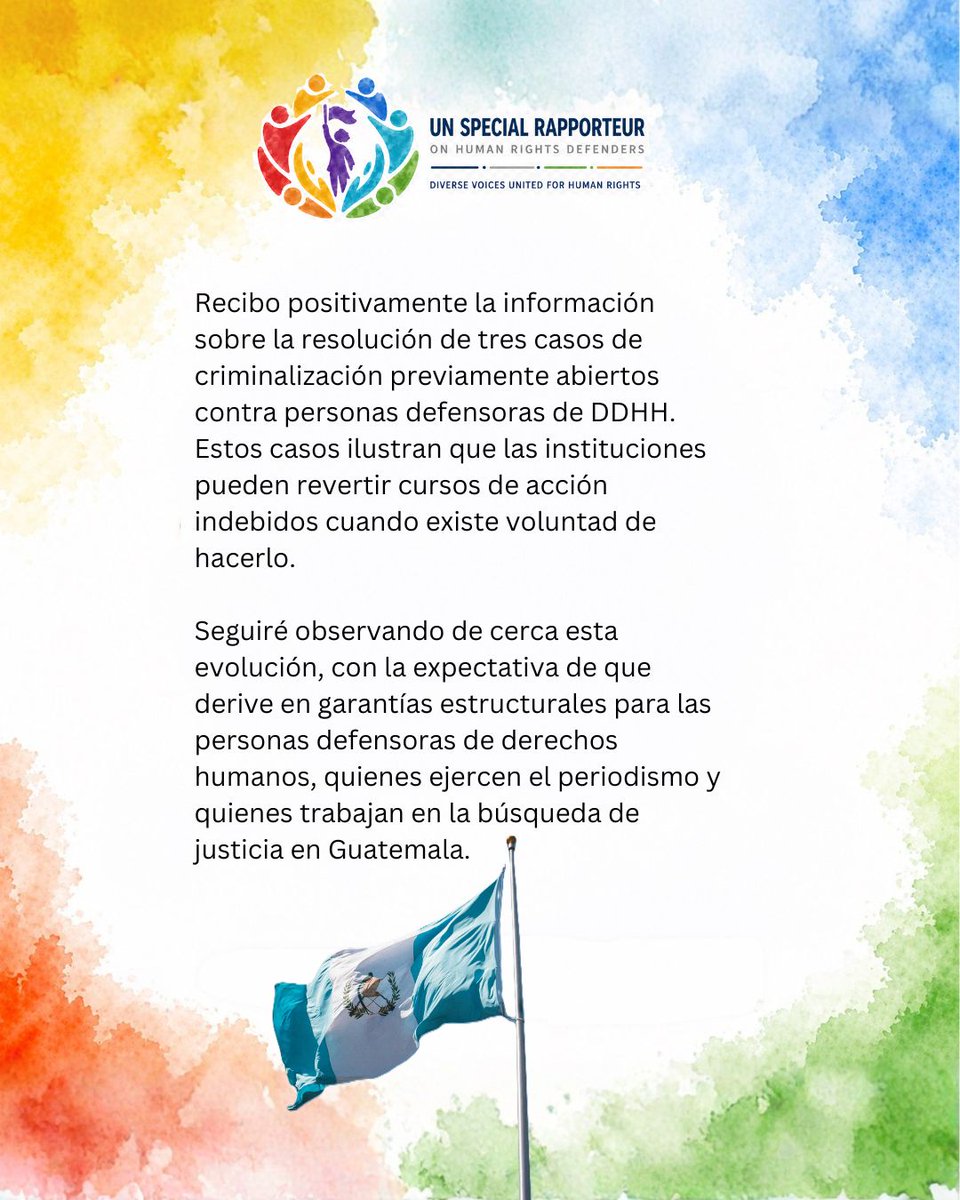 AndreaBV_SR_HRD's tweet photo. 🇬🇹#Guatemala
Recibo positivamente la información sobre la resolución de tres casos de criminalización previamente abiertos contra personas defensoras de DDHH. Aunque persisten pendientes, los tres casos ilustran que las instituciones pueden revertir cursos de acción indebidos cuando existe voluntad de hacerlo.

1️⃣ Familia Molina Theissen: El Juzgado Segundo de Primera Instancia Penal de Guatemala desestimó la denuncia penal que buscaba cuestionar la desaparición forzada de Marco Antonio Molina Theissen (1981), presentada contra su familia. ECAP, UDEFEGUA, CALDH y CEJIL habían solicitado esta desestimación desde 2022; el Ministerio Público se opuso durante los cuatro años siguientes. Reconocemos a la familia Molina Theissen como familia defensora de derechos humanos por su búsqueda ininterrumpida de verdad y justicia. ⚠️ Persiste una preocupación: el proceso penal contra los responsables materiales de la desaparición, sentenciados en 2018, continuaría en fase de casación, ocho años después del fallo.

2️⃣ José Rubén Zamora: El Ministerio Público desistió de la apelación con la que la antigua Fiscalía Especial Contra la Impunidad (FECI) buscaba el regreso a prisión del periodista y fundador de elPeriódico, detenido desde el 29 de julio de 2022. La medida deja firme su arresto domiciliario. El comunicador declaró: "ya pagué mi pena; soy inocente, pero ya cumplí la pena". ⚠️ Zamora continúa bajo arresto domiciliario y sujeto a un proceso penal en curso.

3️⃣ Exfiscales y extitulares de la CICIG: La Sala Tercera de Apelaciones ordenó a la Policía Nacional Civil dejar sin efecto las órdenes de captura emitidas en mayo de 2025 contra el Sr. Juan Francisco Sandoval (exjefe de la FECI), la Sra. Thelma Aldana (exfiscal general), el Sr. Iván Velásquez (extitular de la CICIG) y la Sra. Siomara Sosa (exfiscal), entre otros, personas vinculadas al caso Odebrecht.

Estas decisiones reflejan el uso debido del derecho penal, conforme a los estándares internacionales de derechos humanos, que exigen que la justicia se aplique con legalidad y proporcionalidad⚖️, y nunca como instrumento de represalia contra quienes defienden derechos humanos. 
📌Seguiré observando de cerca esta evolución, con la expectativa de que derive en garantías estructurales para las personas defensoras de derechos humanos, quienes ejercen el periodismo y quienes trabajan en la búsqueda de justicia en Guatemala, no solo en decisiones puntuales. 
#HRDsPromisingPractices

@GuatemalaONU  @MPguatemala  @copadehgt @SPP_GT 
@Oacnudh_GT @UN_SPExperts