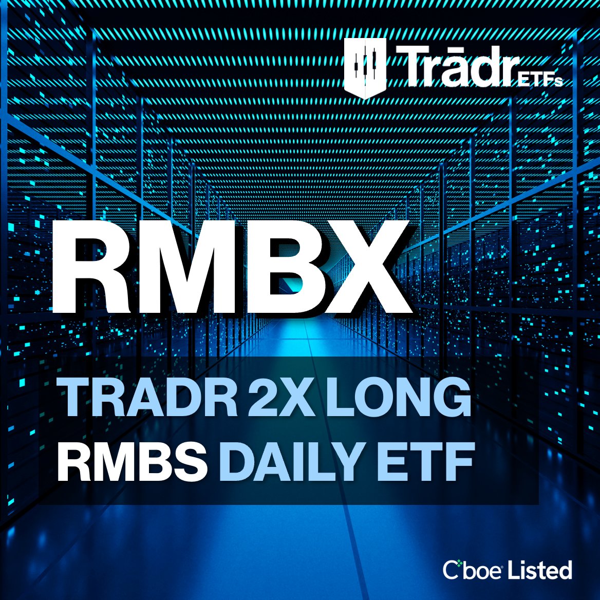 TradrETFs's tweet photo. Now trading: $RMBX, the Tradr 2X Long RMBS Daily ETF. It’s for traders with a bullish short-term view on @rambusinc and seeks 200% of the daily price performance of $RMBS stock. Investing in leveraged ETFs involves significant risk.