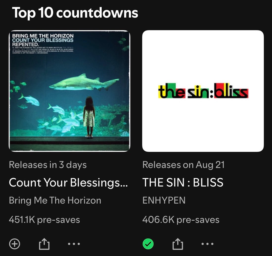 EN_onSpotify's tweet photo. #THE_SIN_BLISS has now surpassed 400K Pre-Saves on the Spotify Countdowns Chart!!🎉

🟢Pre-Saves: 406,600 (+13.2K) 

📣🛜KEEP SPREADING THE PRE-SAVE LINK ALONG WITH #BloodyParadise teaser EVERYWHERE!!

🔲NEXT UP - 500K. Lets get there ASAP!!!

PRE-SAVE HERE:
➡️🖇️https://t.co/PTWda6SXuG