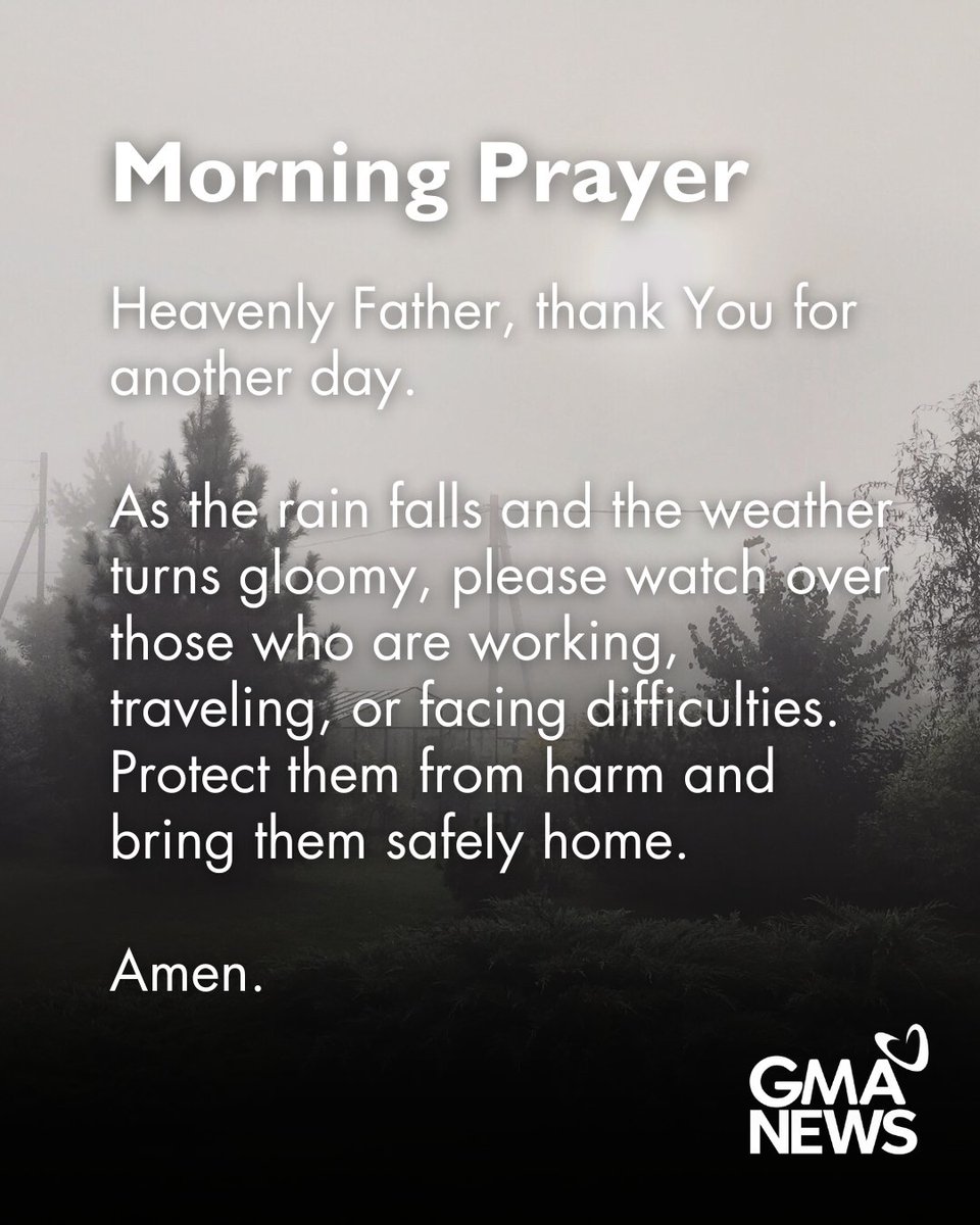 gmanews's tweet photo. Thank You for another day, dear Lord. 🙏 https://t.co/PPvqLTIJ7v