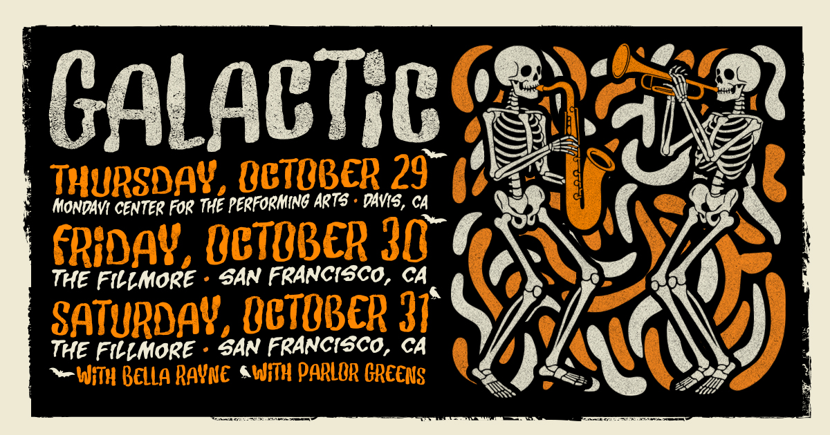 GalacticFunk's tweet photo. No tricks. Just treats. We’re heading west for 3 nights of Halloween funk. 
10/29 Mondavi Center • Davis, CA w/ Bella Rayne
10/30 The Fillmore • SF, CA w/ Bella Rayne
10/31 The Fillmore • SF, CA w/ Parlor Greens
General On Sale Fri 7/10 at 10am PT --> https://t.co/teoAqIW4D4 https://t.co/VtOjpHqv3w