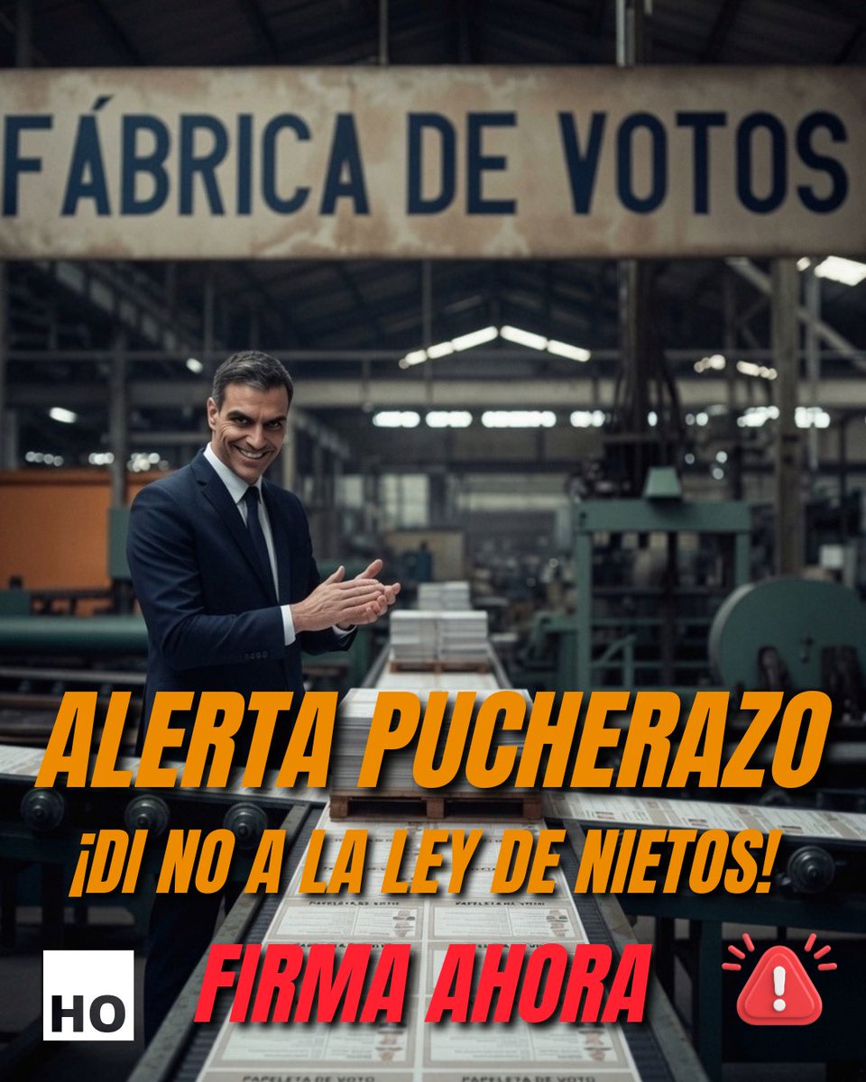 hazteoir's tweet photo. ⚠️ ALERTA POR PUCHERAZO

✍️ Firma ahora y di NO a la Ley de Nietos

🗳️ Únete a los más de 103.000 españoles que ya han firmado para parar los planes de Sánchez para perpetuarse en el poder

📱 FIRMA AHORA y PÁSALO por WhatsApp

👇 Firma aquí:
https://t.co/c5q9vospvl https://t.co/NtB6AlQzz0