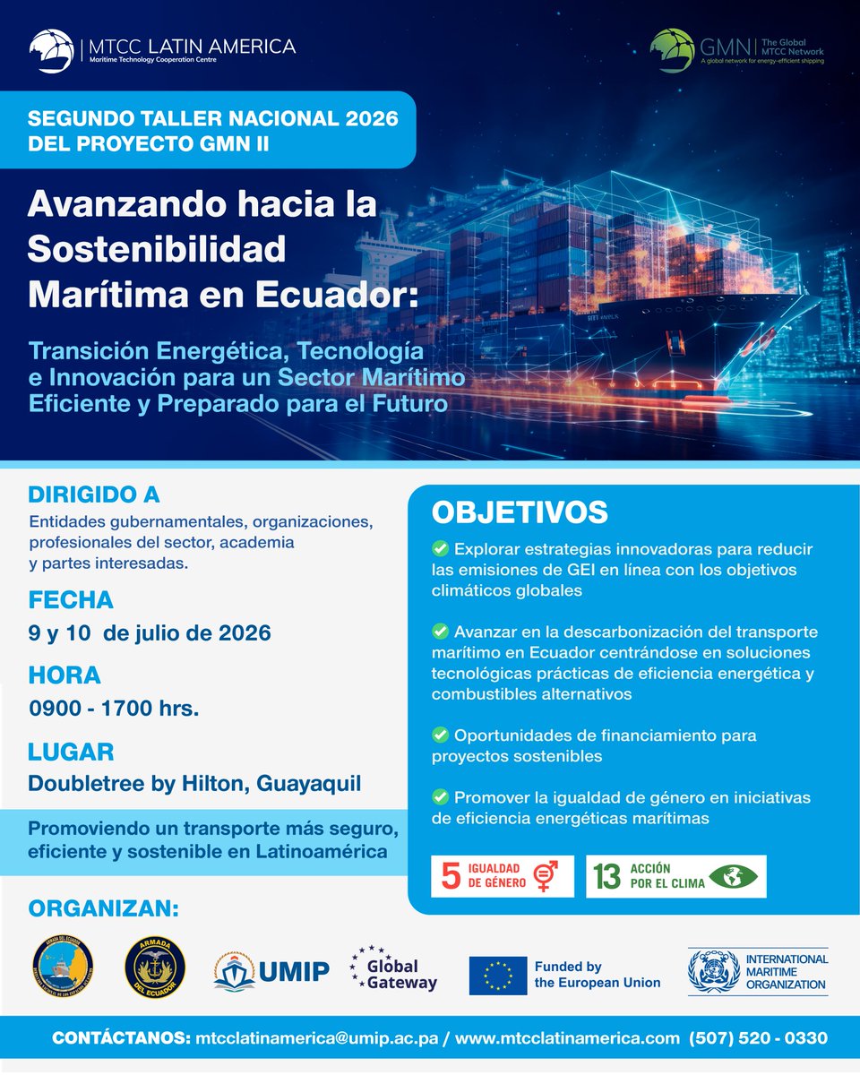 MTCC_LAmerica's tweet photo. 🚢2do Taller Nacional 2026 del Proyecto GMN II reunirá a actores claves para impulsar la transición energética y descarbonización del sector marítimo en Ecuador.
Fecha: 9-10 julio 2026
🔗 ¡Regístrate y participa presencial o virtual: https://t.co/HzeIKJCQFP
@umaritima @IMOHQ https://t.co/UGLrMEHXfE