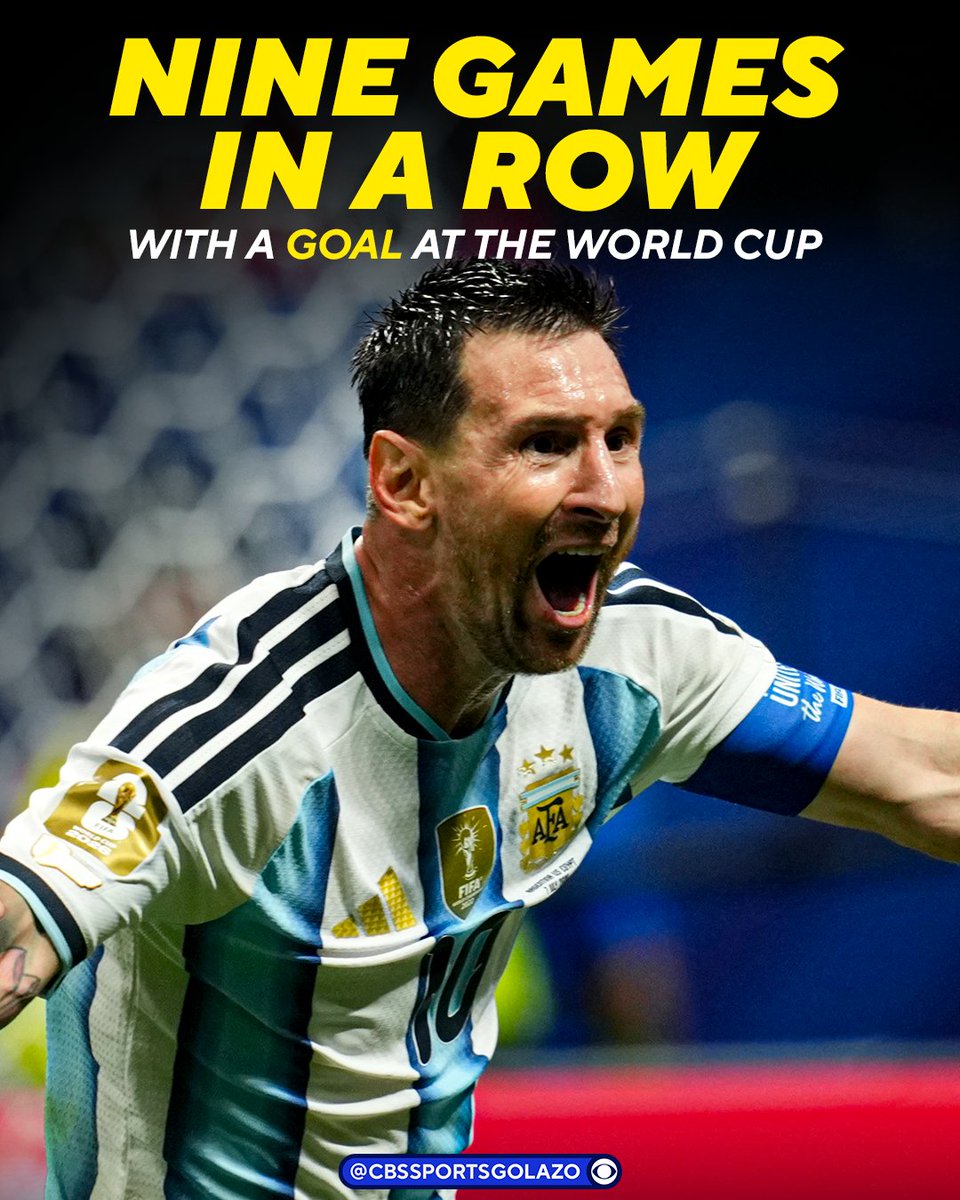 CBSSportsGolazo's tweet photo. Lionel Messi has scored in NINE consecutive games at the World Cup 🤯

Greatness 🐐 https://t.co/mxYSxtF5Lw