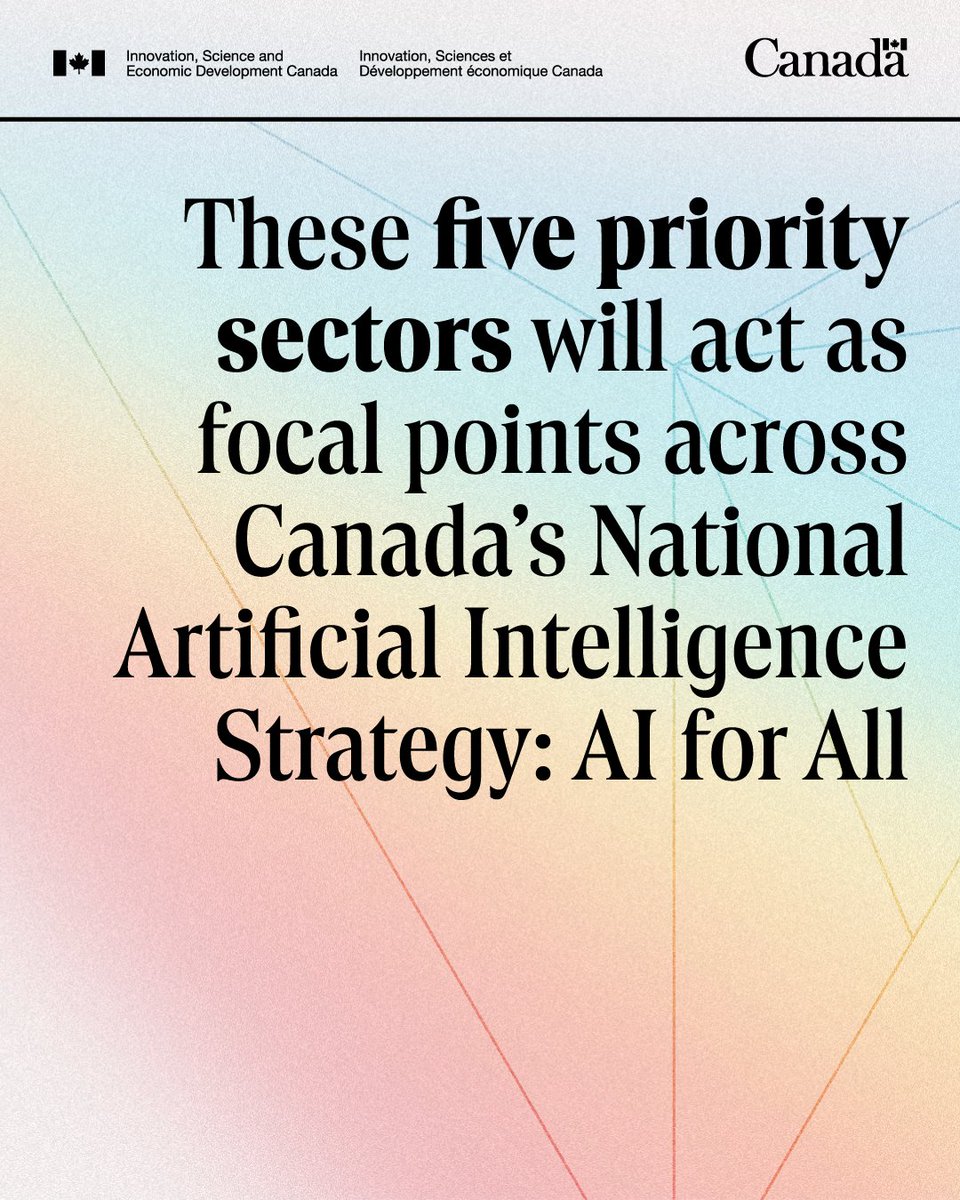 ISED_CA's tweet photo. Canada’s AI strategy focuses on 5 priority sectors to advance innovation, competitiveness and resilience: health, energy, transportation, agriculture and manufacturing.

Read more: https://t.co/obg8tidoDr

#AIforAll #CanadaAIStrategy https://t.co/KMwa5qlrUR