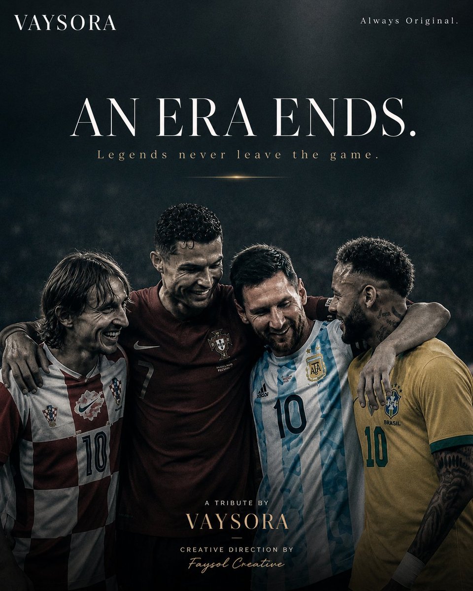 VAYSORAUK's tweet photo. AN ERA ENDS.
A tribute to the icons who inspired millions and shaped football history.
Created with respect. Designed with purpose.
Editorial by VAYSORA × Faysol Creative
Always Original. https://t.co/dDq2BOeVEU