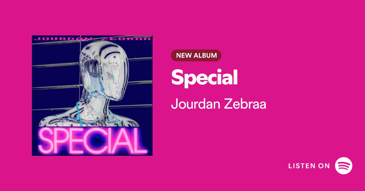 jzebraa's tweet photo. Jourdan Zebraa #SPECIAL album Out Now on #Spotify https://t.co/Ote2MKvlZv https://t.co/csnNq0YnxX