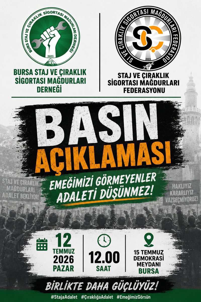 CirakStajFED's tweet photo. 📣BÜYÜK BURSA  BULUŞMASINDA KİM HAKKIN YANINDA OLACAK ?

@Akparti 
@herkesicinCHP 
@iyiparti 
@MHP_Bilgi 
@devapartisi 
@SaadetPartisi 
@rprefahpartisi 
@bbpgenelmerkez 
@zaferpartisi 
@_DemokratParti
@RTErdogan
@_cevdetyilmaz
@NumanKurtulmus
@isikhanvedat
@zorlu77
@dbdevletbahceli
@ifarukaksu
@yasaryldrmMHP
@eczozgurozel
@MDervisogluTR
@erbakanfatih
@yavuzagiraliog
@YS_Turkoglu 
@umitozdag
@55erhanusta
@ayyuceturkestas
@alibabacan
@mahmutarikansp
@melih_meric
@suatkilic
@fethigurer 
@AliyeErsever 
@ismakgul14 
@cenginyurt52 
@KverSemih
Yıllardır sürdürdüğümüz hak mücadelemizde yepyeni bir dönüm noktası için Bursa'da bir araya geliyoruz. Çıraklık ve staj dönemlerinde döktüğümüz alın terinin karşılığı olarak, ilk işe giriş tarihimizin sigorta başlangıcı kabul edilmesi Anayasa’nın eşitlik ilkesi gereğidir.

Fiili olarak sahada, tezgah başında, sanayide, işletmede olduğumuz o günlerin eksiksiz olarak tanınması için sesimizi meydanlardan en güçlü şekilde duyuracağız.

"Hakkımız için omuz omuza" diyerek gerçekleştireceğimiz bu tarihi buluşmaya tüm kader arkadaşlarımızı, değerli siyasi partilerimizi, sesimize ses olmak isteyen herkesi davet ediyoruz.

📍 Yer: Bursa - 15 Temmuz Demokrasi Meydanı
🗓 Tarih: 12 Temmuz 2026, Pazar
⏰ Saat: 12 :00

Sen Yoksan Bir Kişi Eksiğiz!

Staj ve Çıraklık Sigortası Mağdurları Federasyonu 🇹🇷

3308 Bursada Haykıracak
#StajaAdalet
#çırağaAdalet