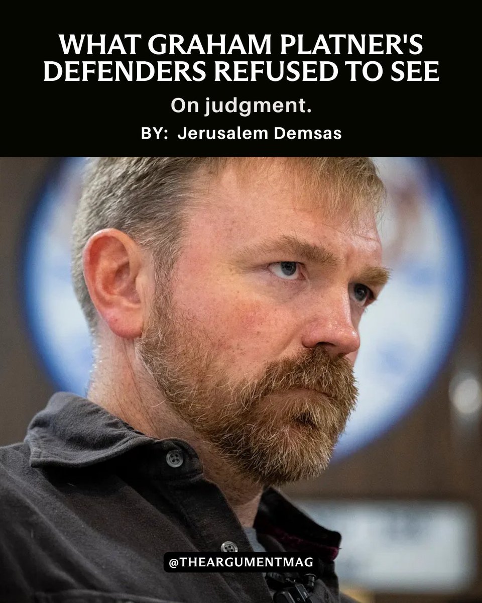 TheArgumentMag's tweet photo. Graham Platner's (lack of) judgment is obviously one part of the conversation, but what about the judgment of people who defended him?

Despite a growing body of evidence, many continued to rationalize each new revelation instead of recognizing the pattern that had been there all along. As @JerusalemDemsas argues, good judgment isn't about predicting the future — it's about being willing to follow the evidence that's already in front of you.

Read “What Graham Platner's defenders refused to see”: https://t.co/mMwrcwu3fC