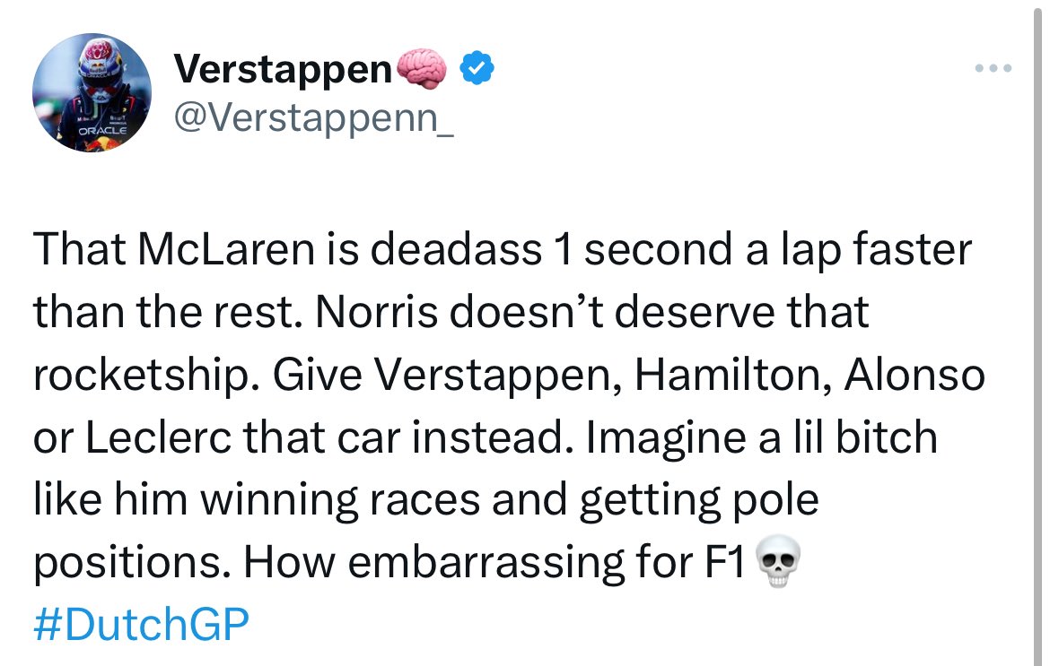 Fasicek's tweet photo. @Verstappenn_ "Now been proven that their upgrades actually UPGRADE" "Max and Lando unreal team" while calling Lando an unworthy bitch and the actual McLaren upgrades a fraud and cheating 1-2 years ago. Third of the F1 fanbase is actually lobotomized https://t.co/wTQgdUzIKs