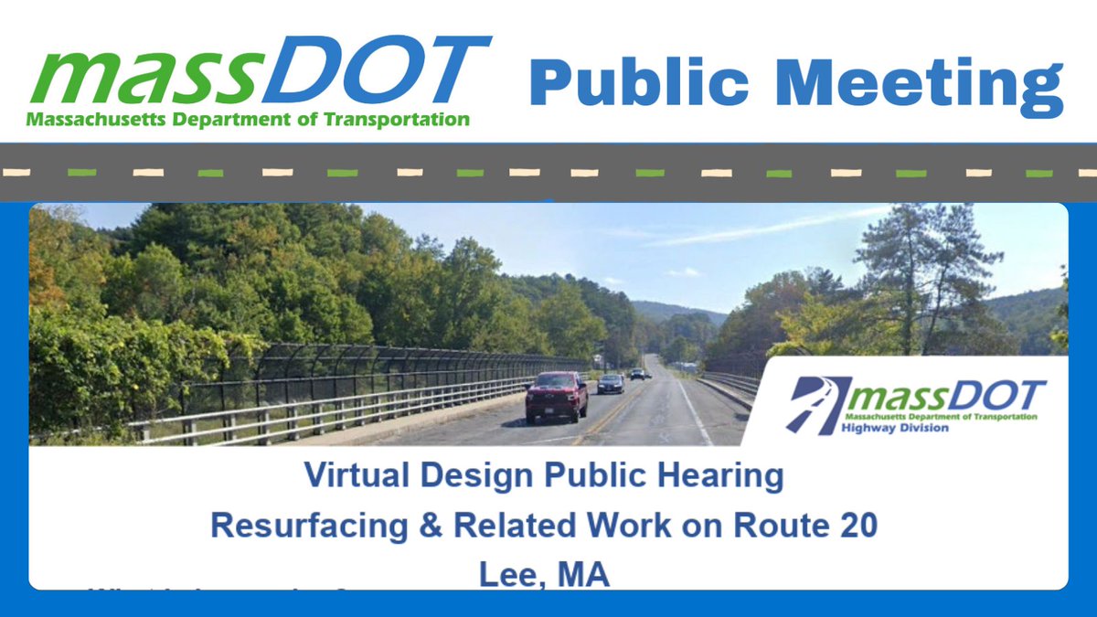 MassDOT's tweet photo. Tonight 7/7, at 6:00pm, #MassDOT is holding a virtual design public hearing to present the design for the proposed resurfacing and related work on Route 20 project in #Lee.

ℹ️https://t.co/DpeieJRLLE https://t.co/6bA5ljSTKC