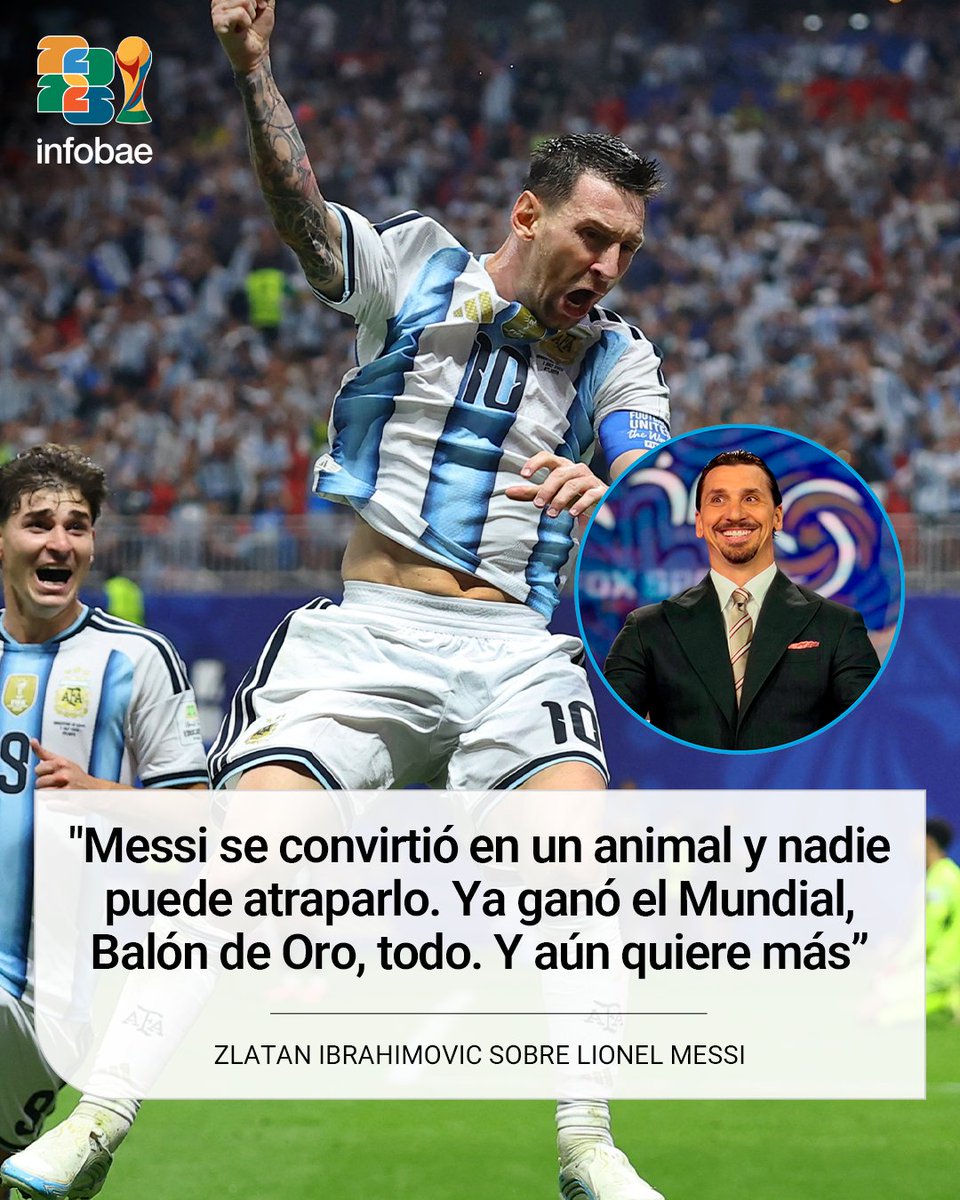 infobae's tweet photo. “MESSI SE CONVIRTIÓ EN UN ANIMAL Y NADIE PUEDE ATRAPARLO” 🔥

La frase de Zlatan Ibrahimovic sobre el capitán argentino luego de la clasificación de la Albiceleste a cuartos de final del Mundial. https://t.co/uf3zsKGXDc