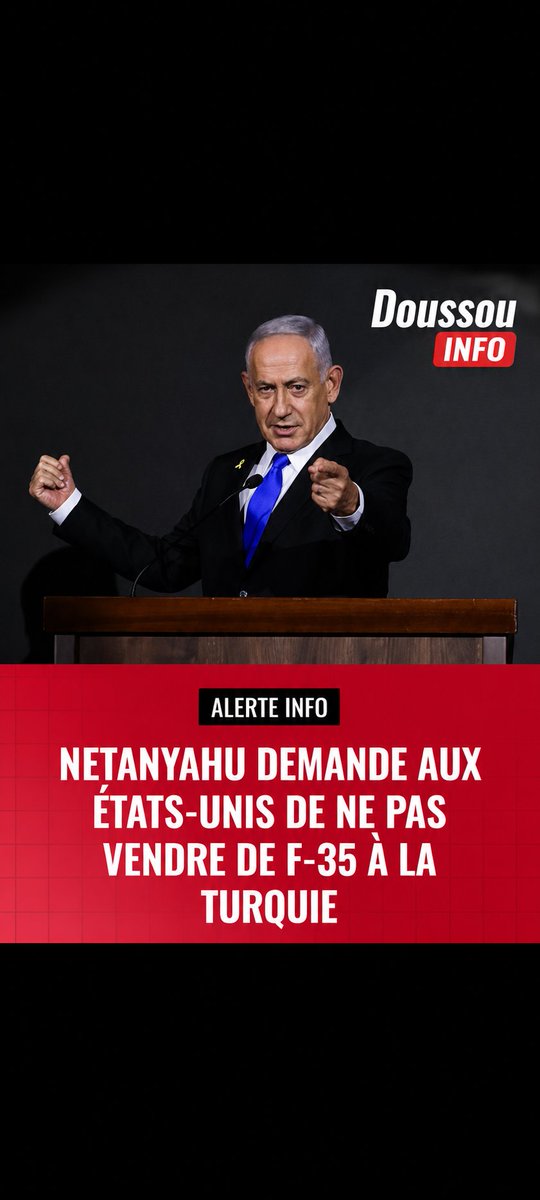 CheickHamalaKe2's tweet photo. Benjamin Netanyahu exhorte les États-Unis à ne pas vendre d’avions de combat F-35 ni de moteurs militaires à la Turquie. « Je ne pense pas qu’il faille leur fournir des F-35 ou les moteurs pour leurs avions de combat, car cela perturberait l’équilibre des forces au Moyen-Orient https://t.co/Hq28MhlvUl
