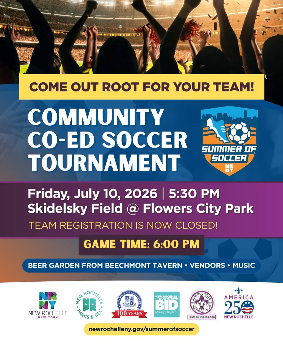 NewRochelleNY's tweet photo. Registration is closed! 🎉

Come out to Skidelsky Field this Fri, 07/10 at 5:30PM to cheer on your favorite squad @ the #SummerofSoccer Community Coed Soccer Tournament! Lively beer garden &amp; opportunities to connect, celebrate, and enjoy the games with friends and neighbors.
🍻🏆 https://t.co/QCLgWaaaqe
