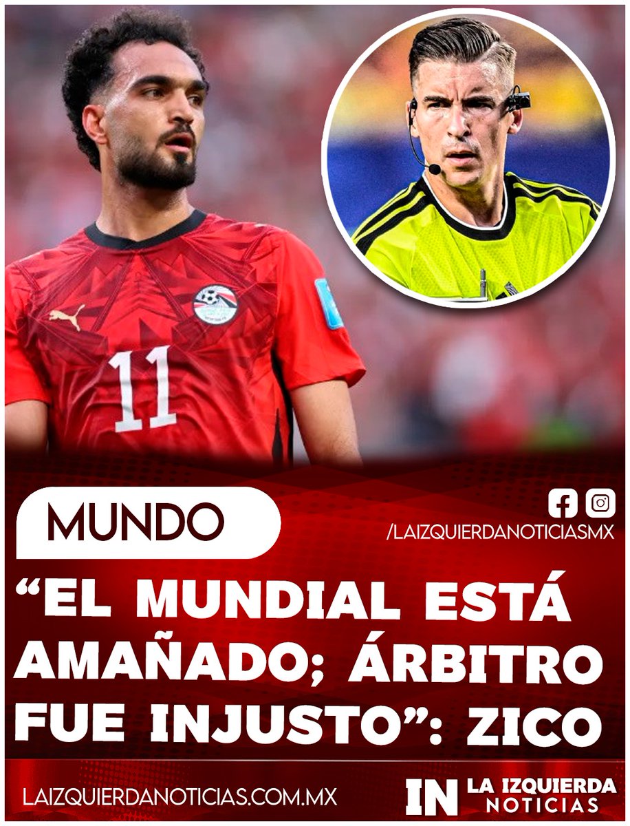 IzqNoticiasMx's tweet photo. ¡EXPLOTA EL ESCÁNDALO! El egipcio Mostafa Ziko acusó que el Mundial 2026 está "arreglado" tras la eliminación de Egipto ante Argentina. Denunció un arbitraje "parcial" del francés François Letexier, aseguró que el VAR los perjudicó y remató con ironía: "Felicito a Argentina y al árbitro por su victoria". La polémica sobre el arbitraje vuelve a sacudir el torneo.