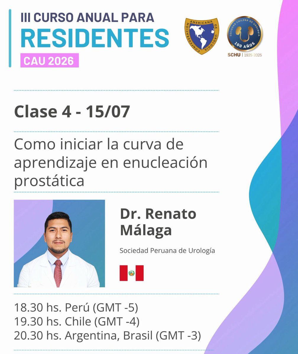 CAU_URO's tweet photo. 🎓 Clase 4 del III Curso Anual para Residentes #CAU2026 
📚 Cómo iniciar la curva de aprendizaje en enucleación prostática  
👨‍⚕️ Dr. Renato Málaga 🇵🇪 
🗓️ 15/07 🕒 🇵🇪18:30 | 🇨🇱19:30 | 🇦🇷🇧🇷20:30  Registrate: https://t.co/sPwxSxwKrd

#Urología #Residentes https://t.co/x6zodzT9pg