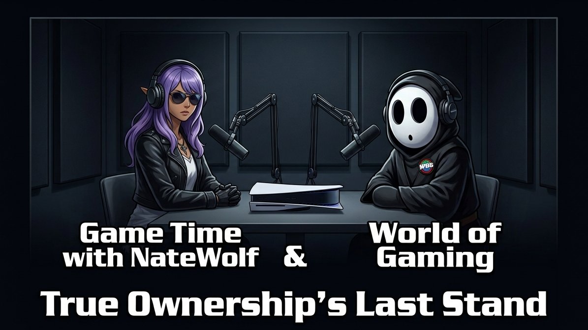 NateWolfKira's tweet photo. Saturday July 11th @ 5PM EDT
🎙️True Ownership's Last Stand
Sony's decision to kill physical games is the end of ownership and preservation.
@WorldofGamersLP and I will discuss how this harms gaming and major industry concerns.
#SaveTheDiscs #GamePreservation #PS5 #RumbleGaming https://t.co/1bTpTdEMrh