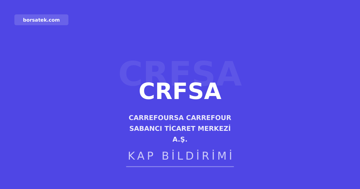 Borsatek's tweet photo. CarrefourSA olağanüstü genel kurul toplantısı 31 Temmuz'da yapılacak: #CRFSA #CarrefoursaOlağanüstüGenelKurulToplantısı31Temmuz İşte ayrıntılar... https://t.co/UQBTR5oFir https://t.co/MkY8nEsK85